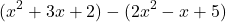 \[ (x^2 + 3x + 2) - (2x^2 - x + 5) \]
